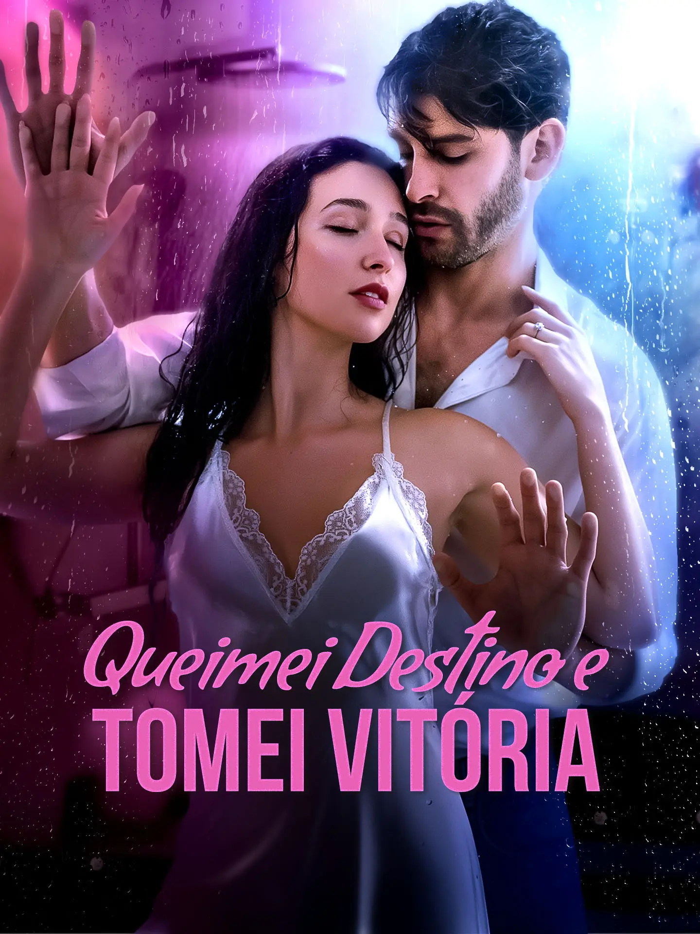 Queimei Destino e Tomei Vitória short drama poster