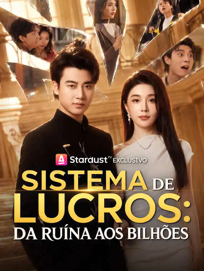Sistema de Lucros: Da Ruína aos Bilhões short drama poster