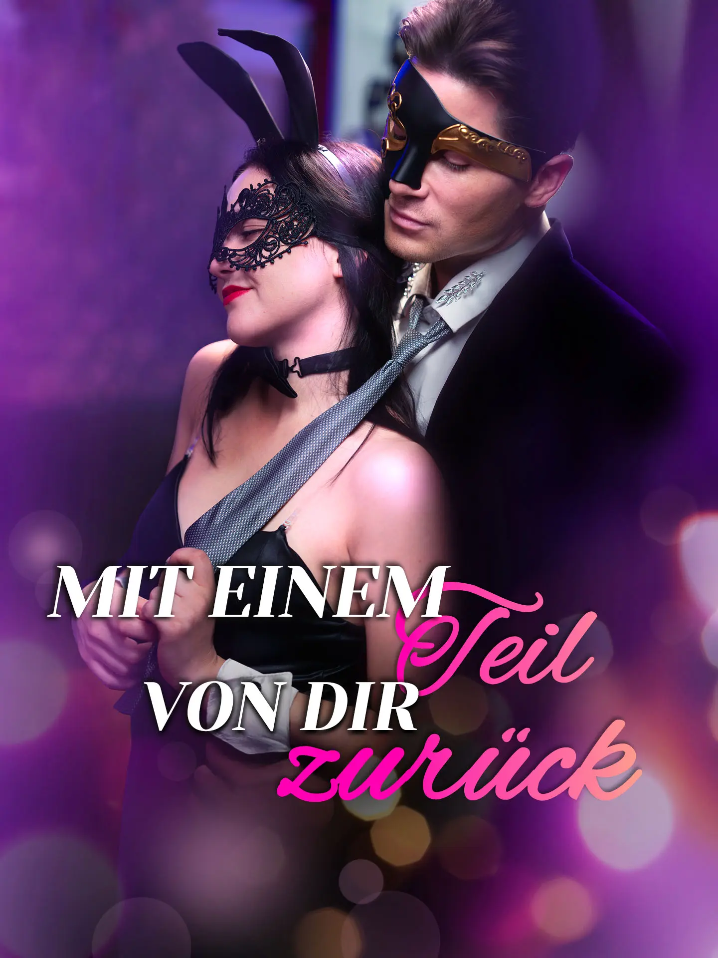 Mit einem Teil von dir zurück short drama poster