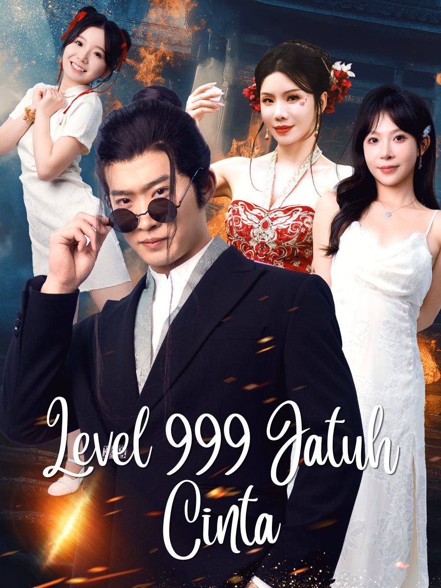 Level 999 Jatuh Cinta short drama poster