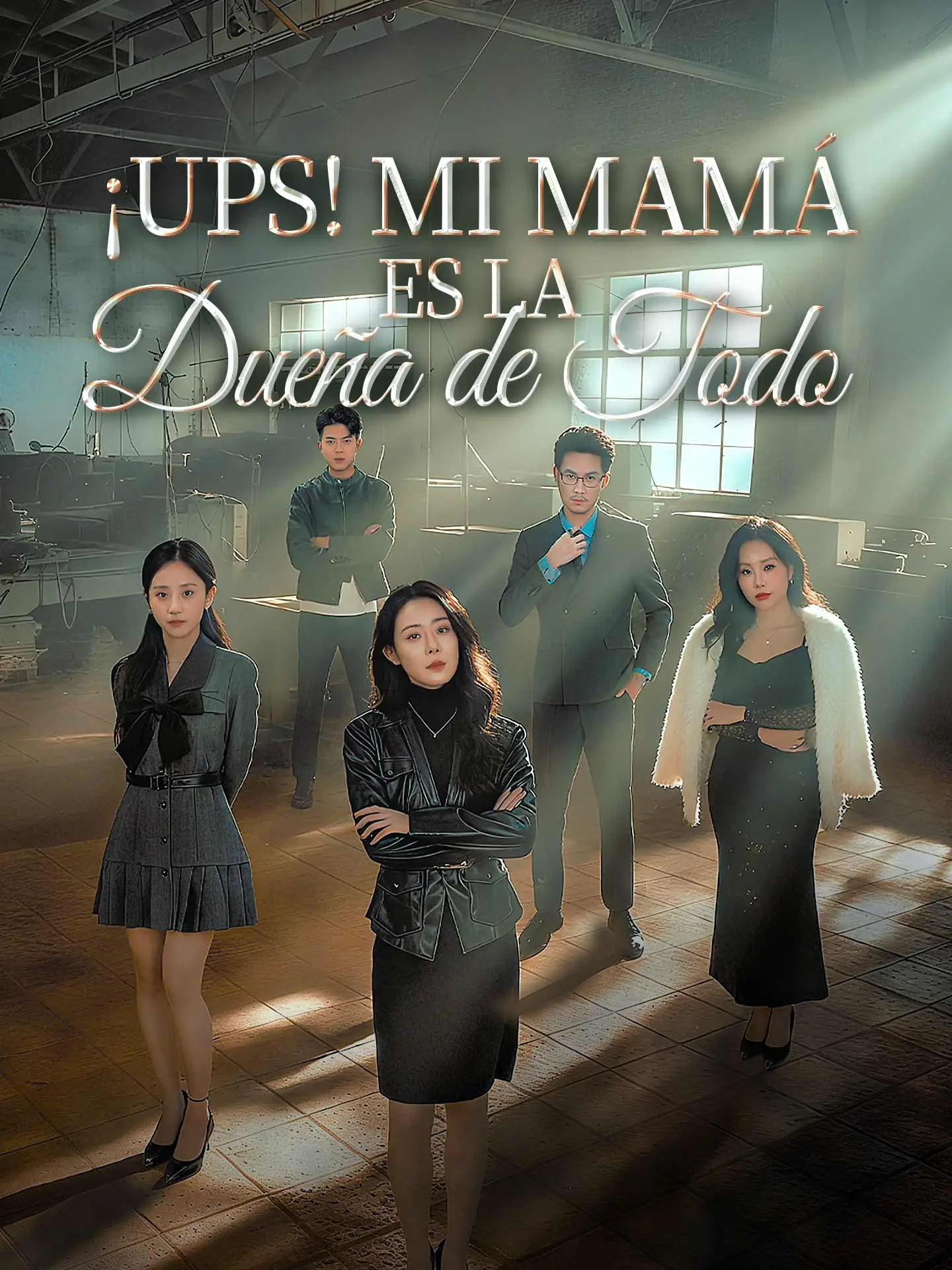 ¡Ups! Mi Mamá es la Dueña de Todo short drama poster