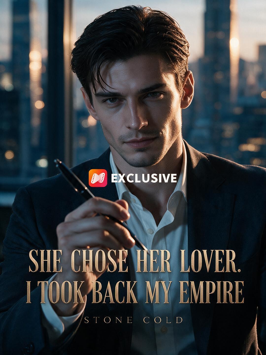 She Chose Her Lover. I Took Back My Empire. short drama poster