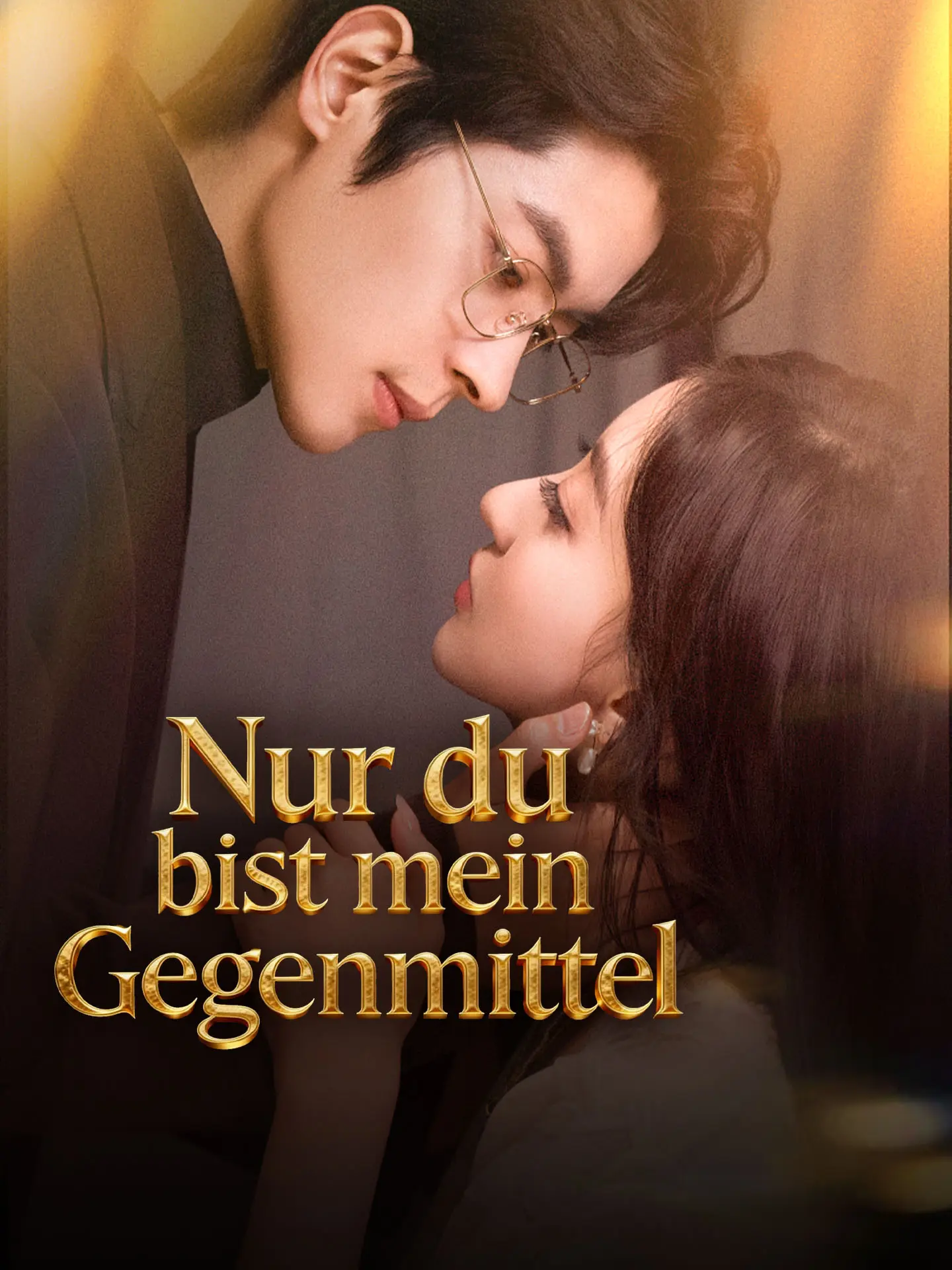 Nur du bist mein Gegenmittel short drama poster