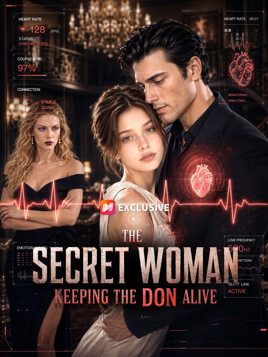 The secret woman keeping the Don alive short drama poster