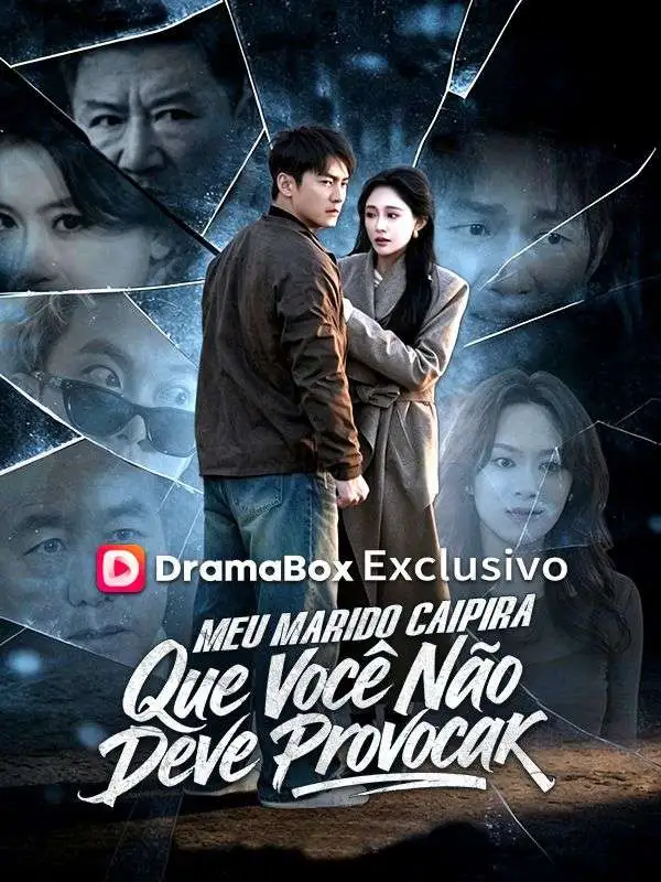 Meu Marido Caipira Que Você Não Deve Provocar (Dublado) short drama poster