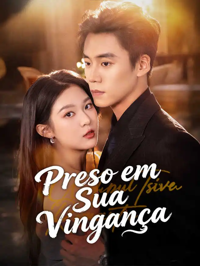 Preso em Sua Vingança short drama poster