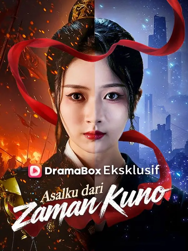 Asalku dari Zaman Kuno short drama poster