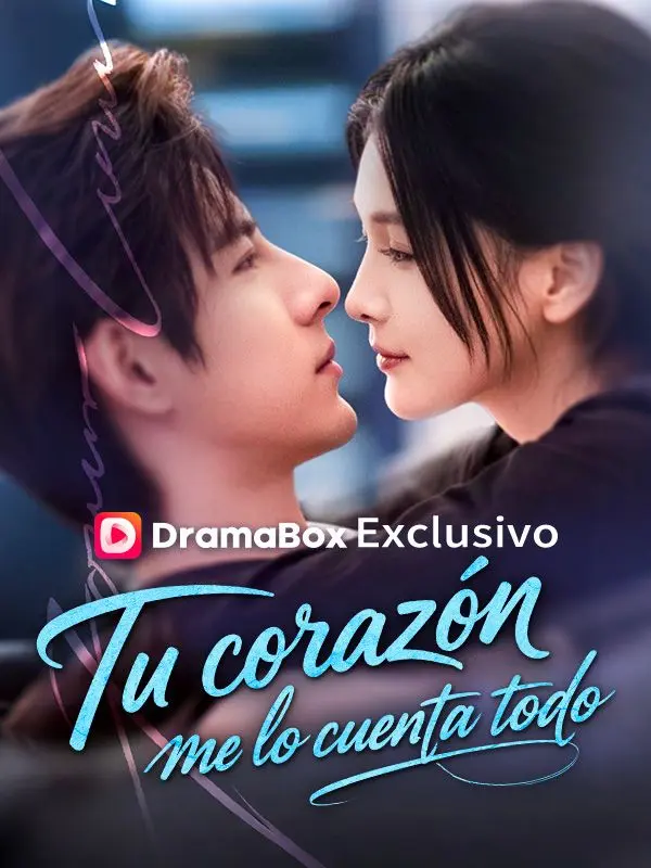 Tu corazón me lo cuenta todo short drama poster
