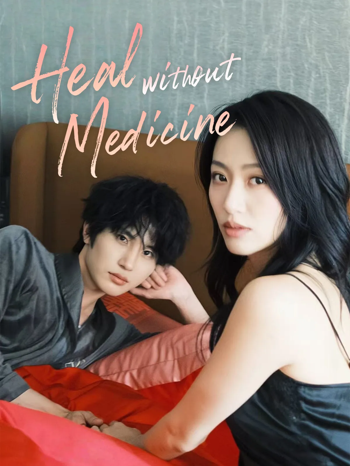 Heal Without Medicine short drama poster