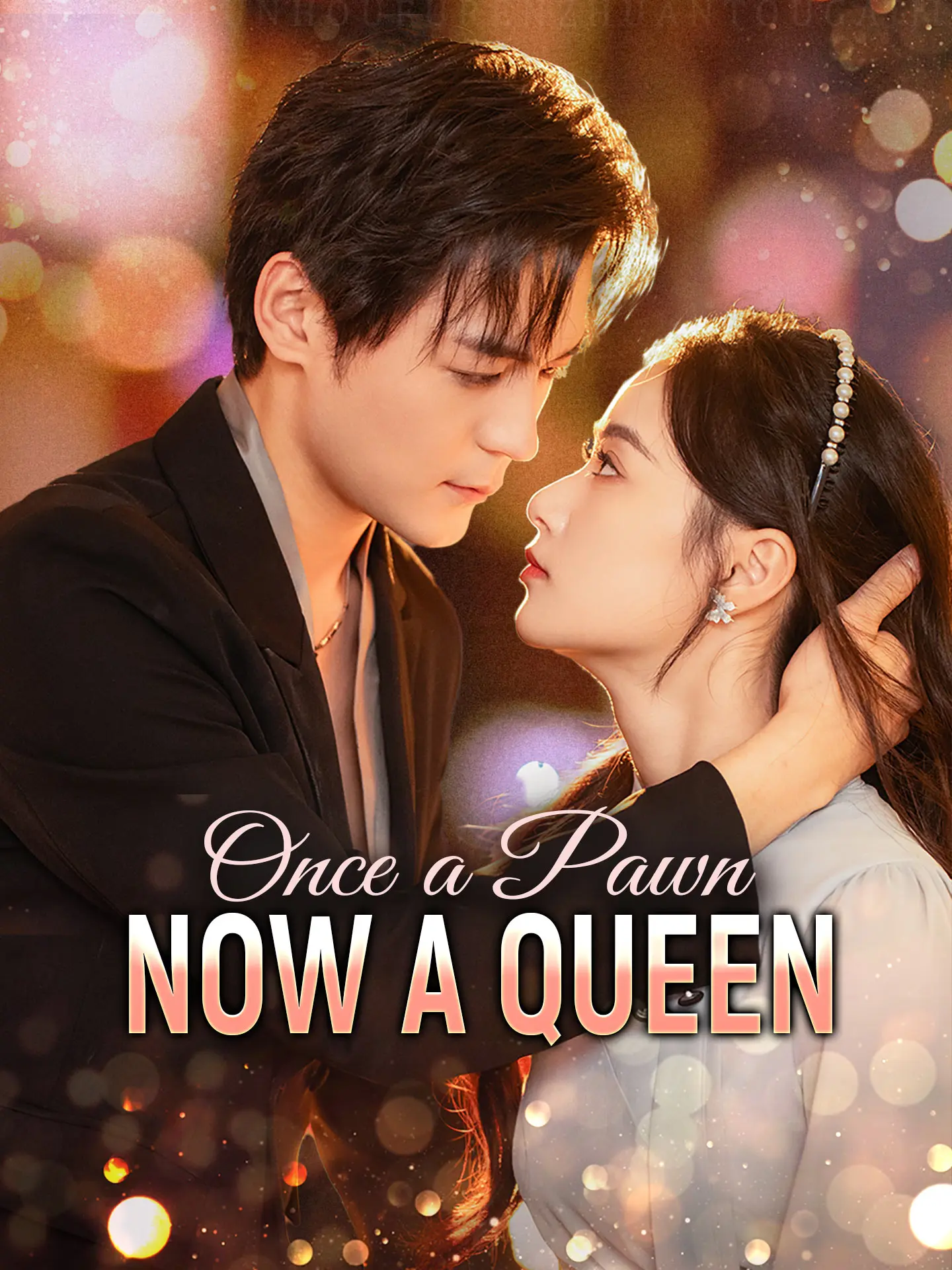Once a Pawn, Now a Queen short drama poster