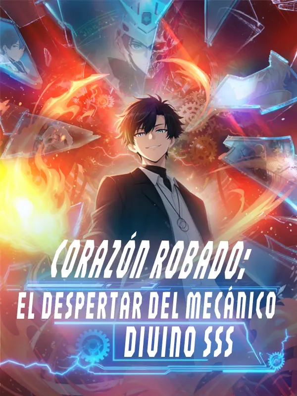 Corazón Robado: El Despertar del Mecánico Divino SSS short drama poster