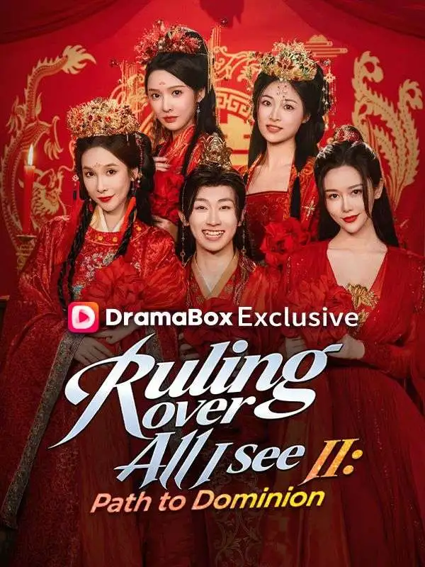 Ruling Over All I See II: Path to Dominion short drama poster