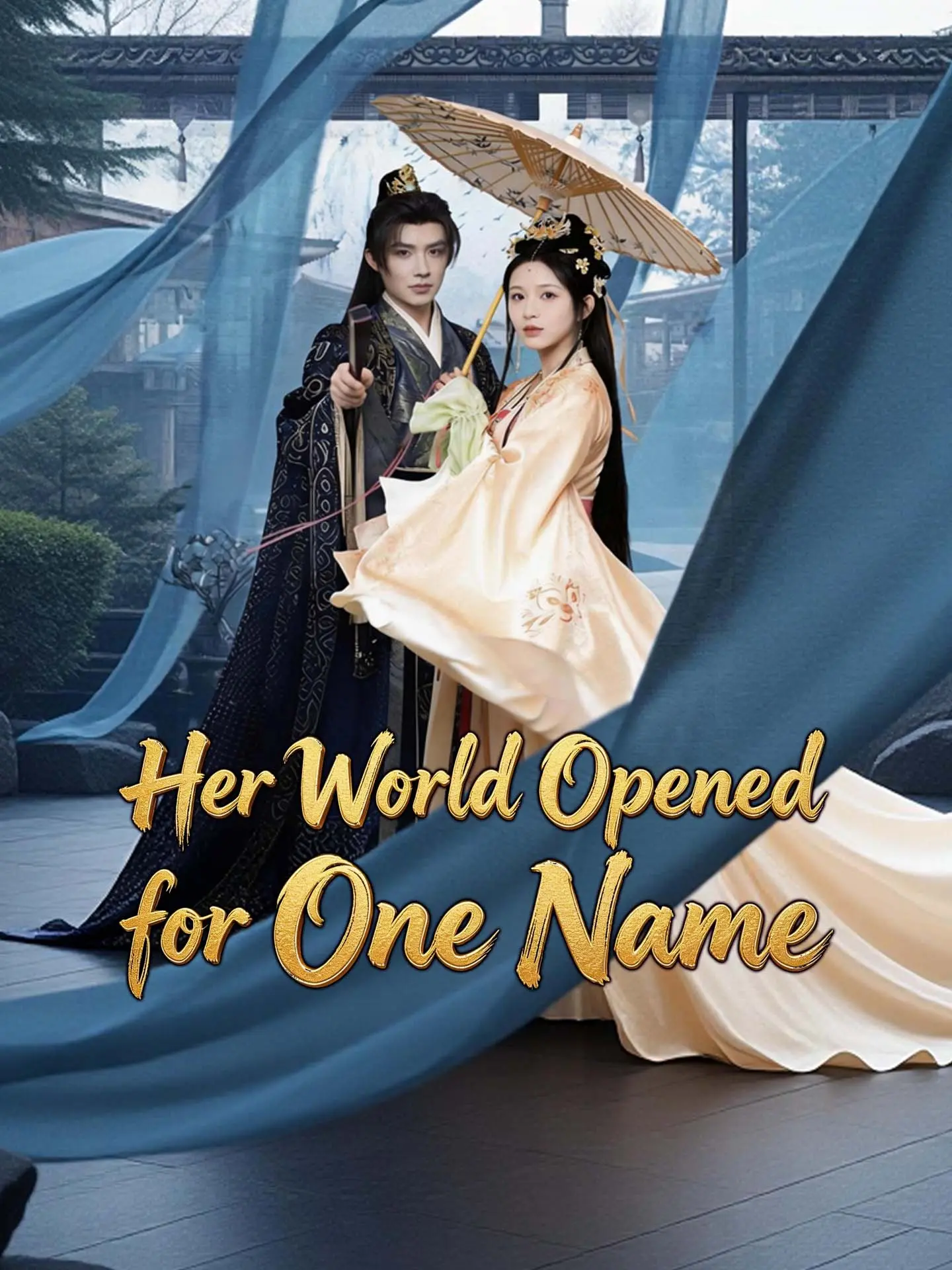 Her World Opened for One Name short drama poster
