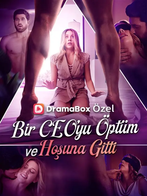 Bir CEO'yu Öptüm ve Hoşuna Gitti short drama poster