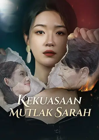 Kekuasaan Mutlak Sarah short drama poster