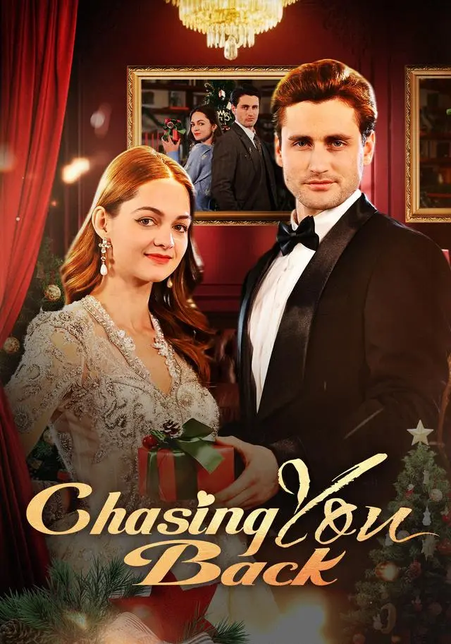 Chasing You Back short drama poster