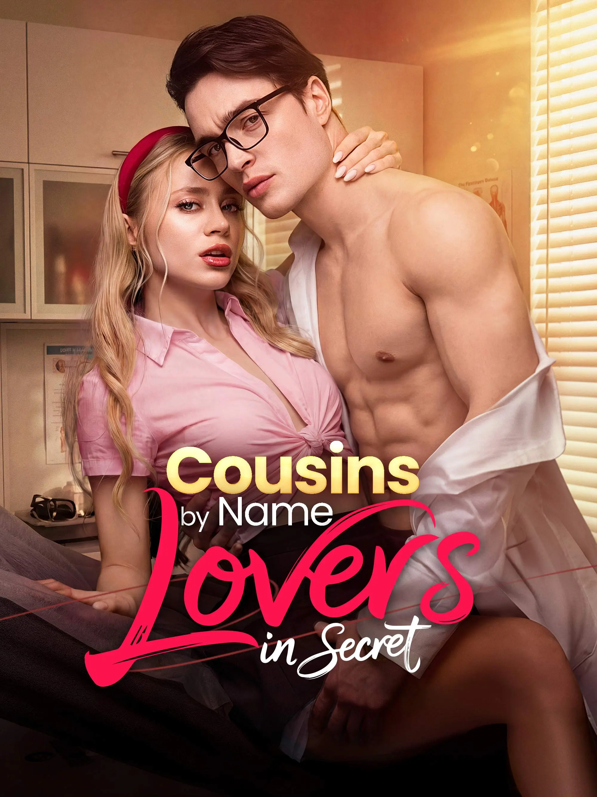 Cousins by Name Lovers in Secret short drama poster