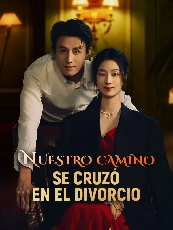 Nuestro camino se cruzó en el divorcio (Doblado) short drama poster
