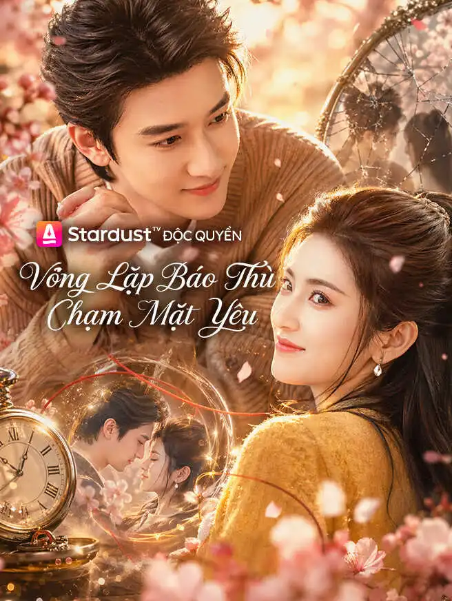 Vòng Lặp Báo Thù Chạm Mặt Yêu short drama poster
