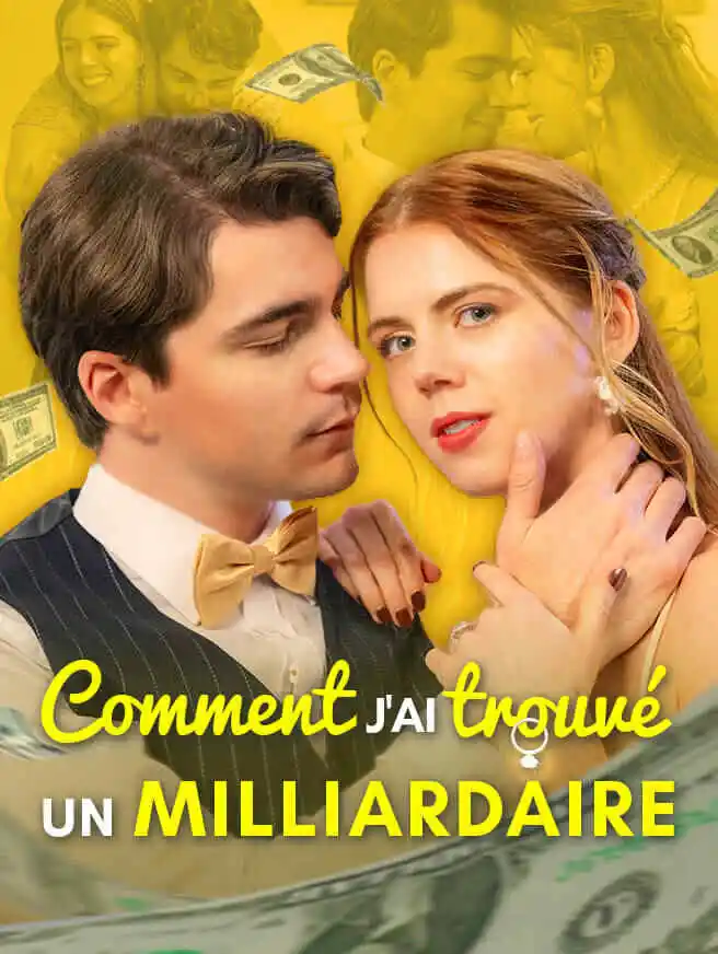 Comment j'ai trouvé un milliardaire short drama poster