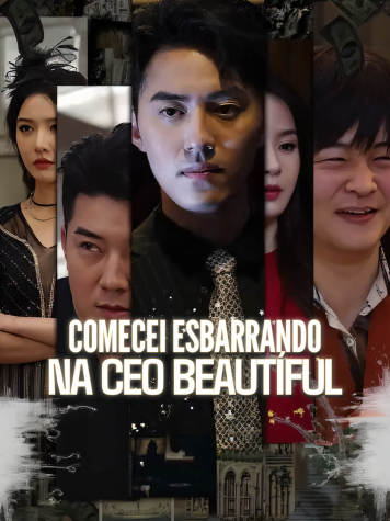 Comecei Esbarrando na CEO Beautíful short drama poster