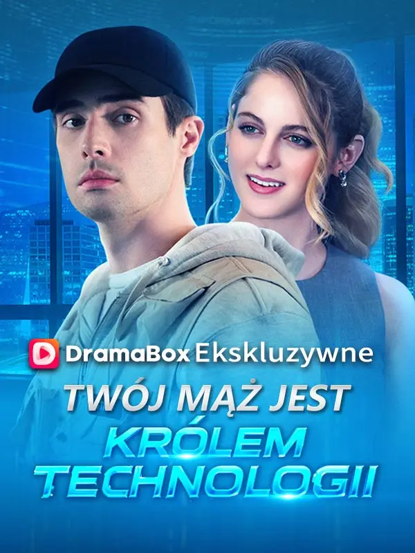 Twój mąż jest Królem Technologii short drama poster