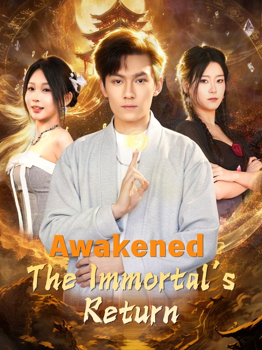 Awakened: The Immortal’s Return short drama poster