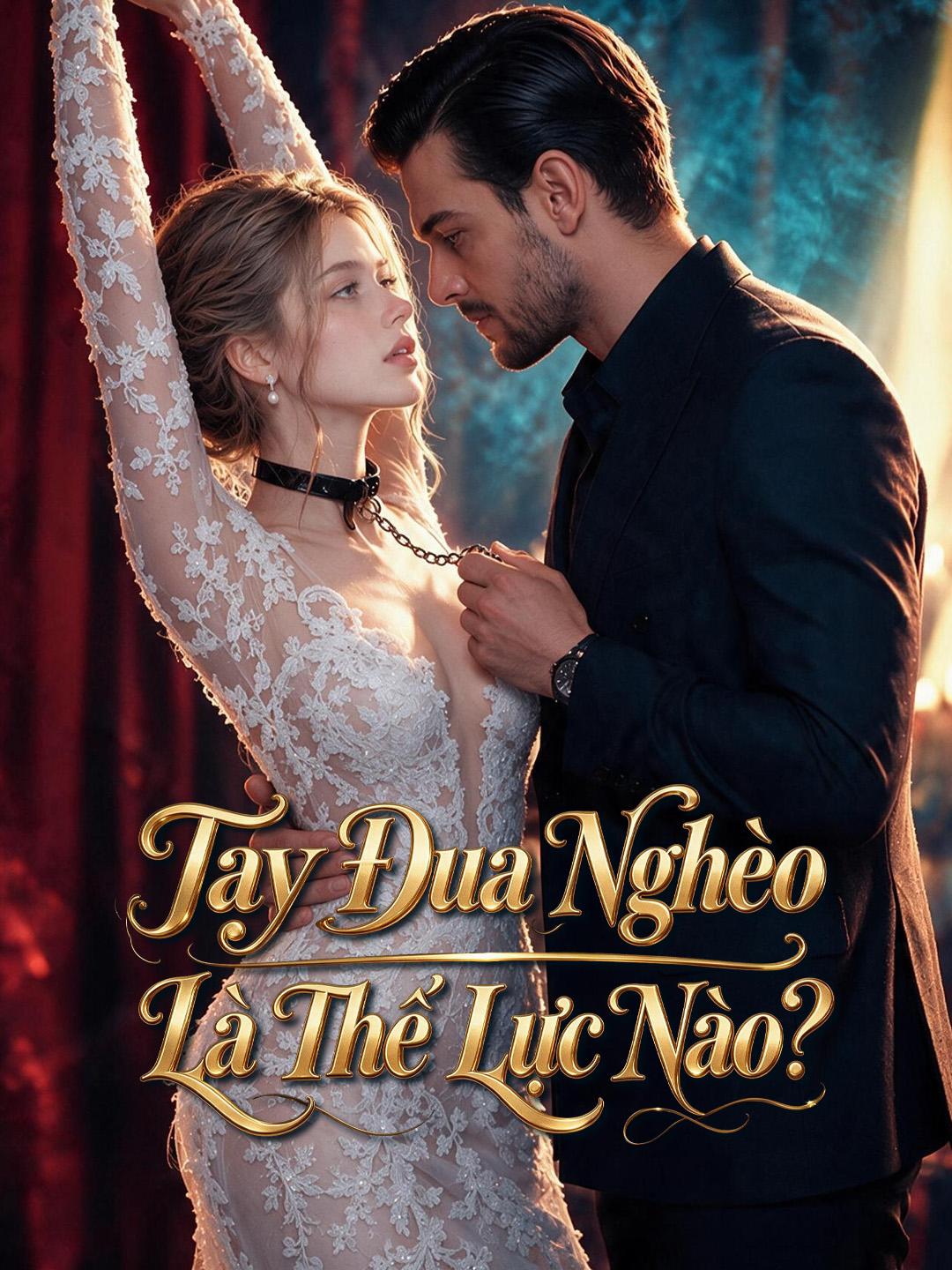 Tay Đua Nghèo Là Thế Lực Nào? short drama poster