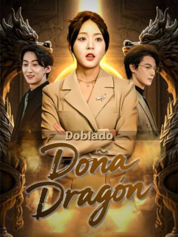 (Doblado)Doña Dragón short drama poster