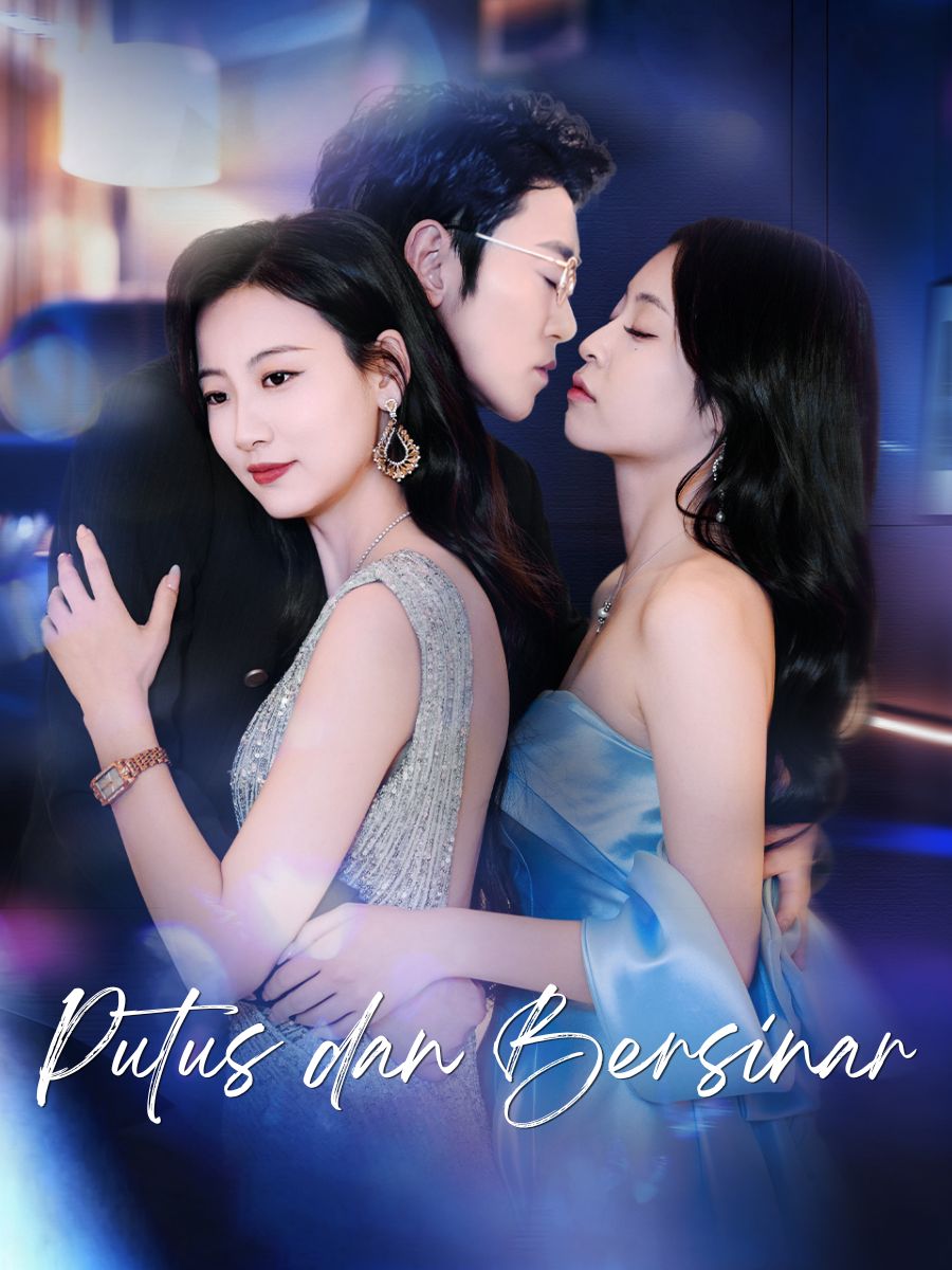 Putus dan Bersinar short drama poster