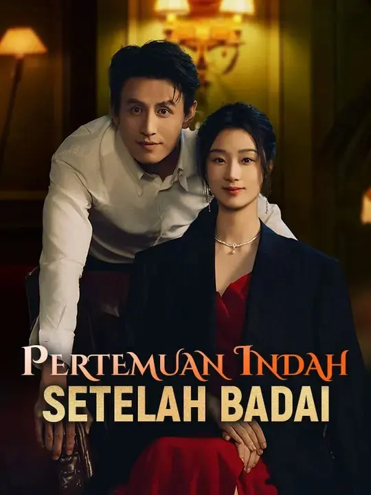 Pertemuan Indah Setelah Badai short drama poster