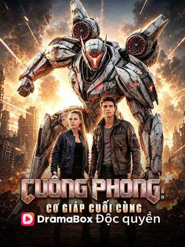 (Lồng tiếng)Cuồng Phong: Cơ Giáp Cuối Cùng short drama poster
