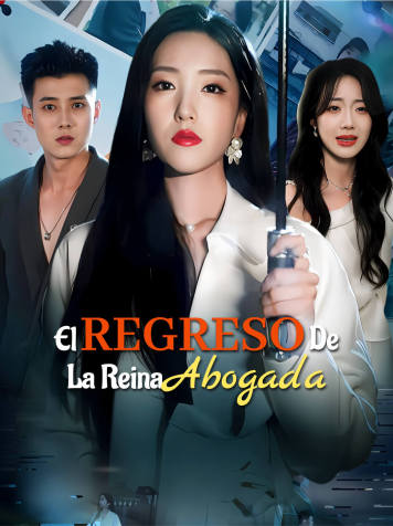 El Regreso de la Reina Abogada short drama poster