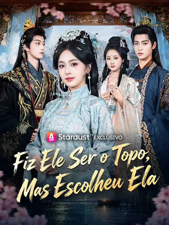 Fiz Ele Ser o Topo, Mas Escolheu Ela short drama poster