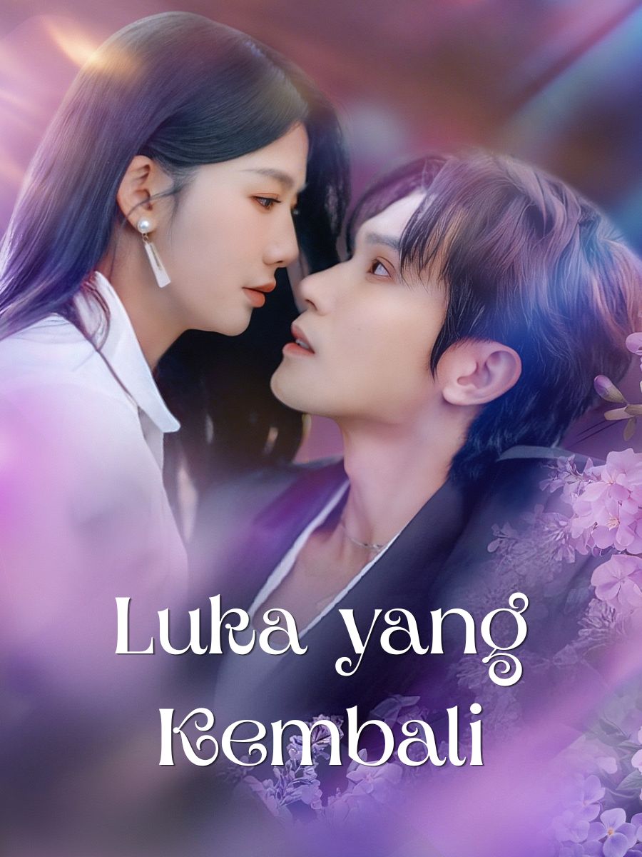 Luka yang Kembali short drama poster