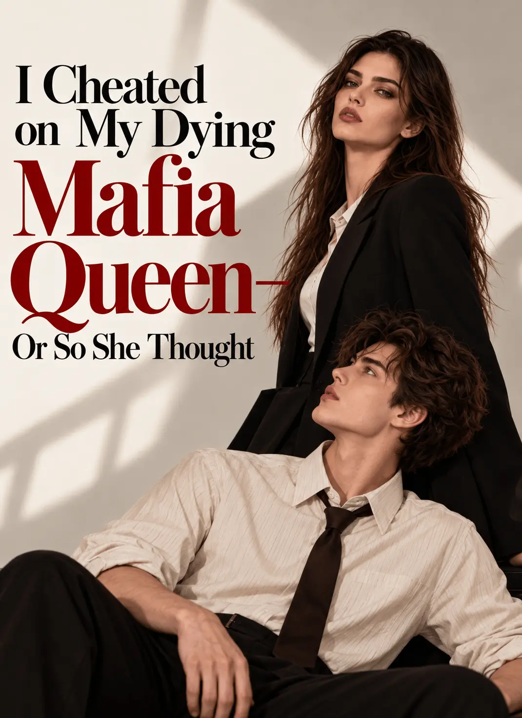 I Cheated on My Dying Mafia Queen—Or So She Thought short drama poster
