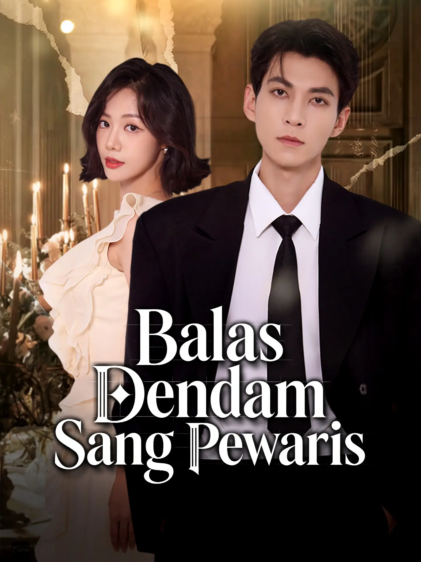 Balas Dendam Sang Pewaris short drama poster