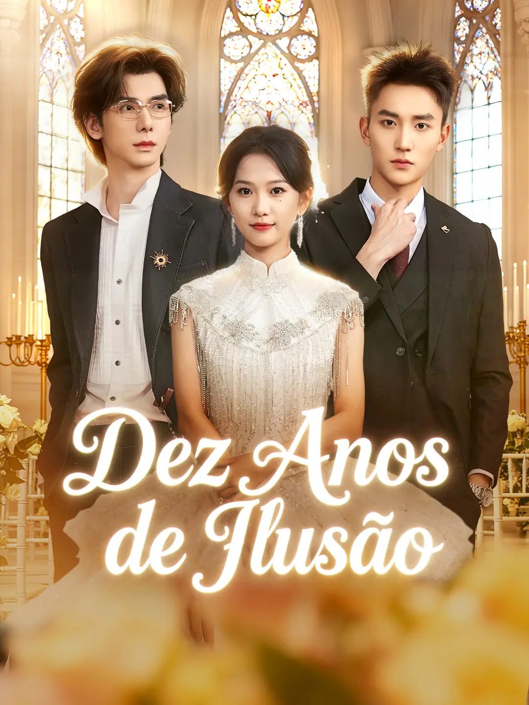 [Dublado] Dez Anos de Ilusão short drama poster