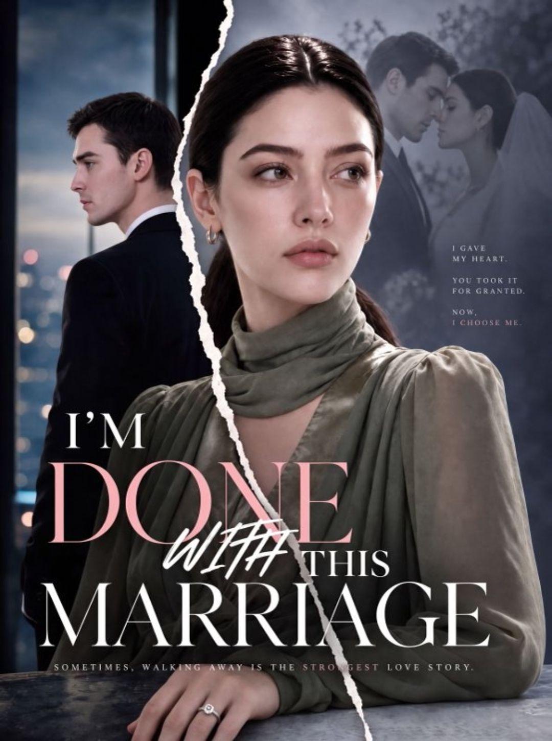 I'M DONE WITH THIS MARRIAGE short drama poster