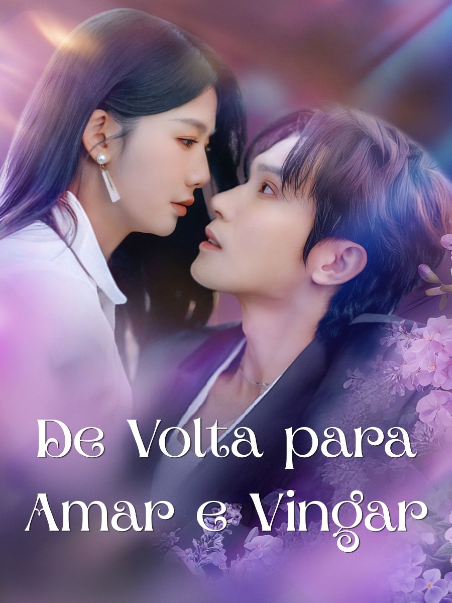 De Volta para Amar e Vingar short drama poster