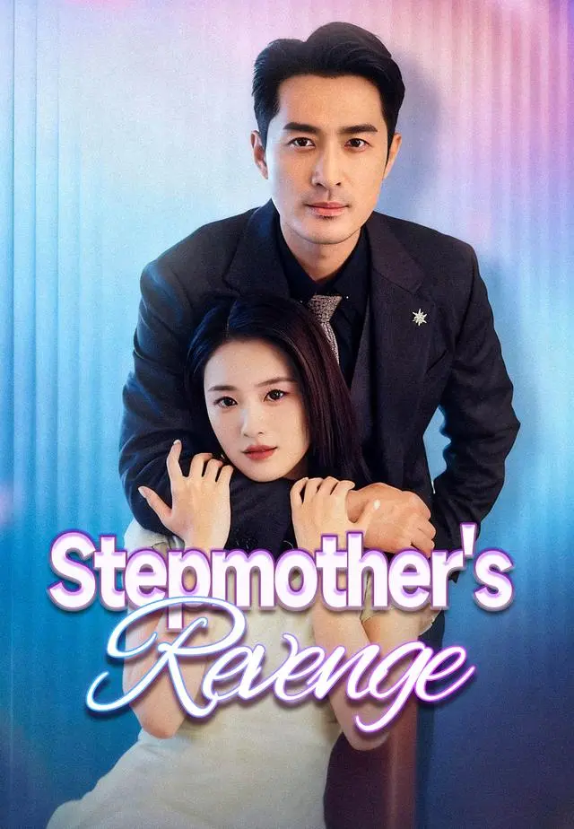 Stepmother's Revenge short drama poster