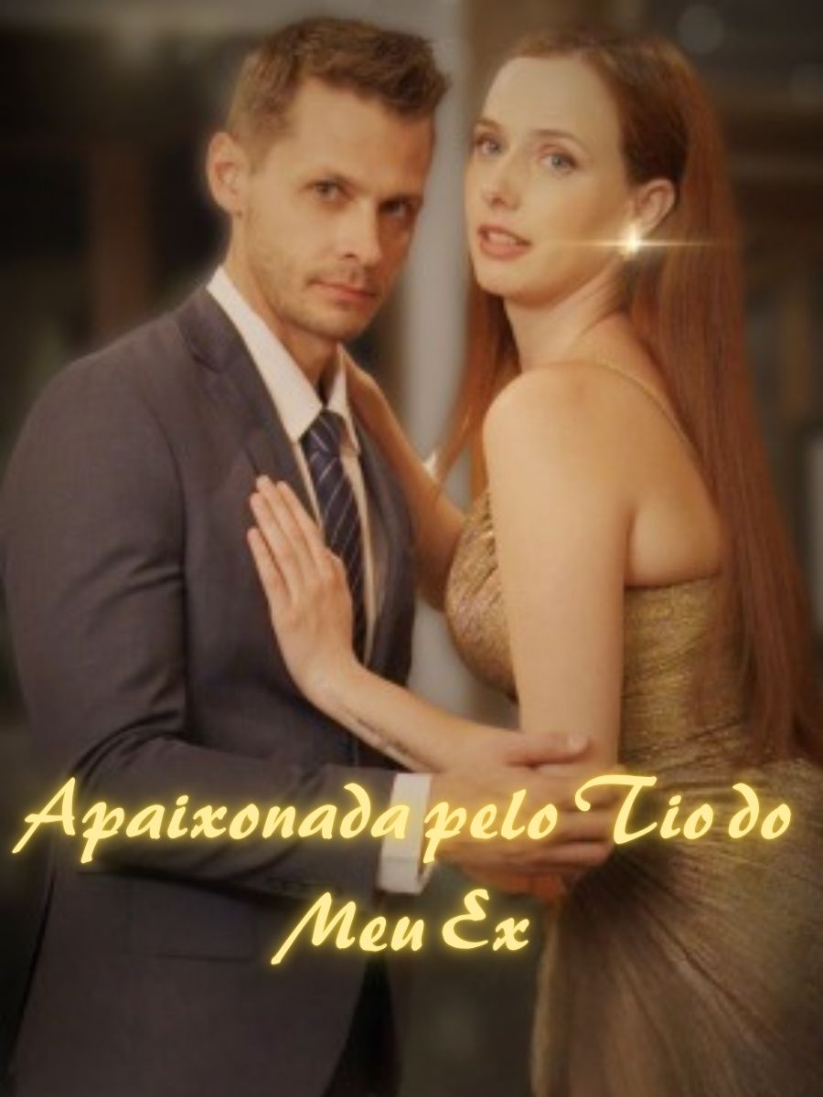 Apaixonada pelo Tio do Meu Ex short drama poster