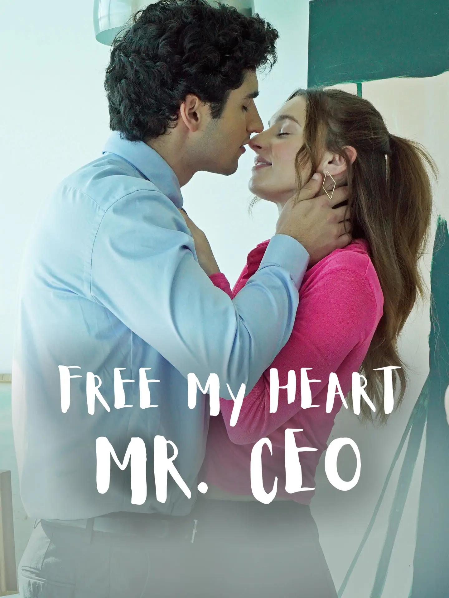 Free My Heart, Mr. CEO short drama poster