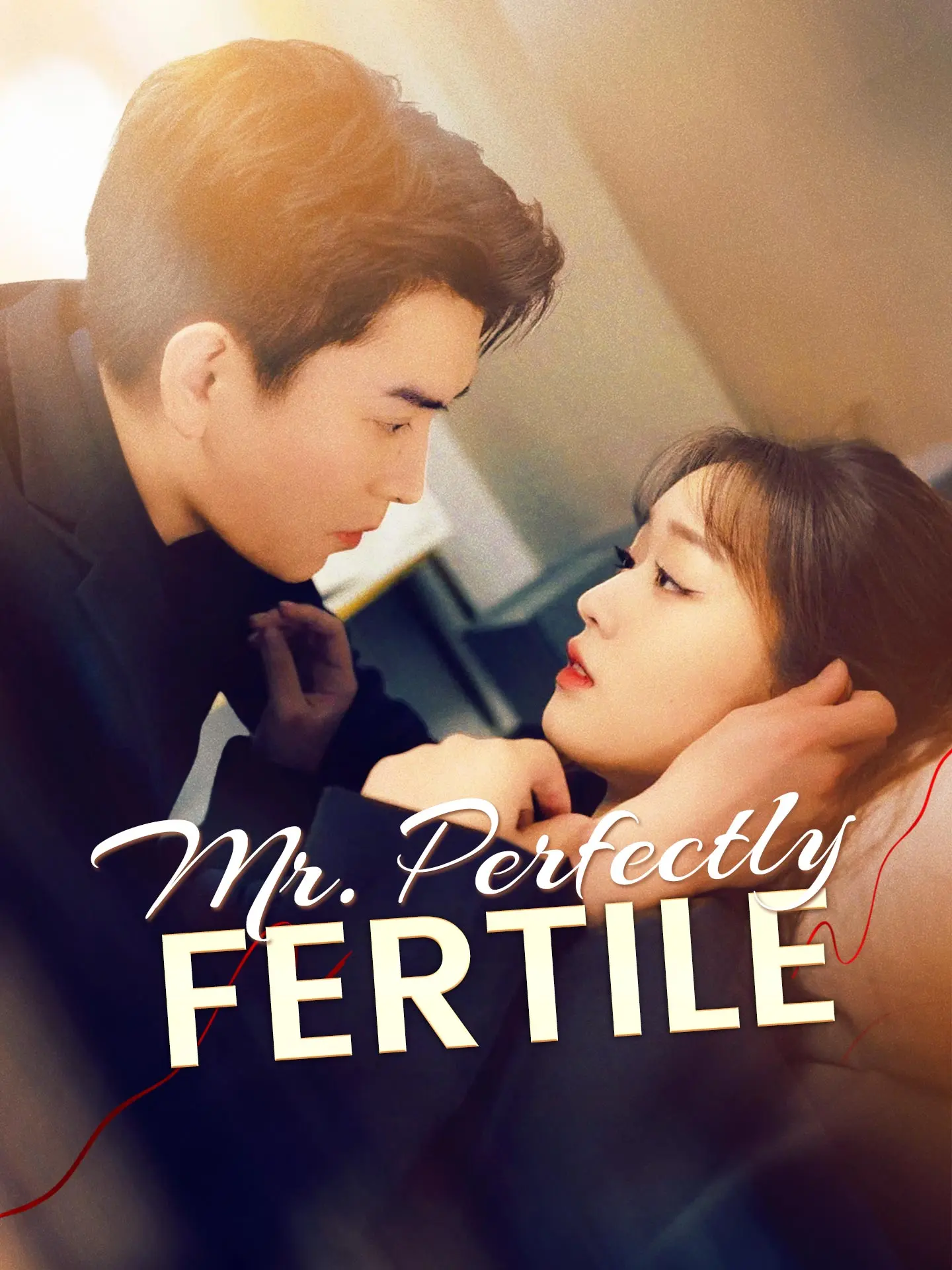 Mr. Perfectly Fertile short drama poster