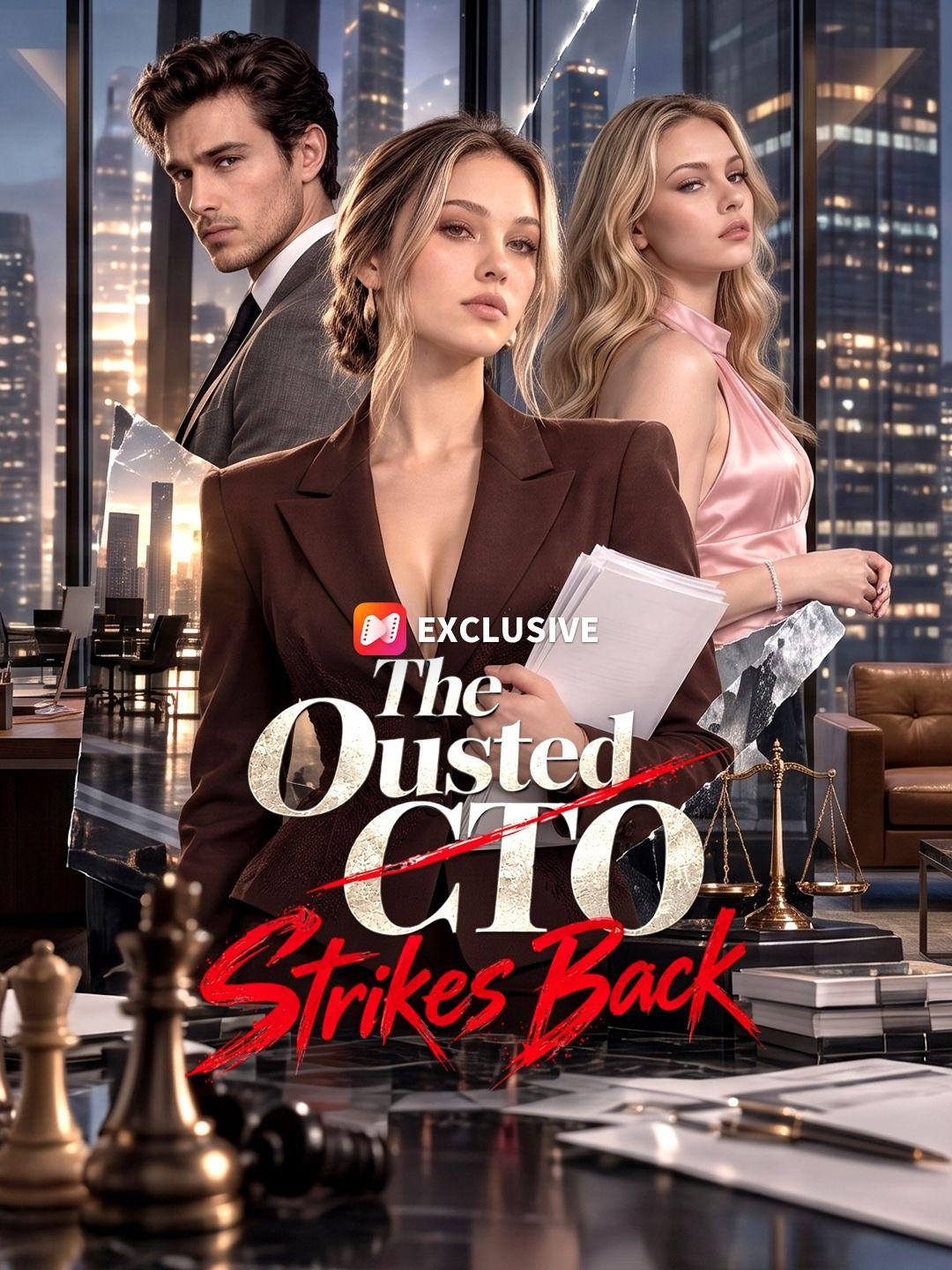 The Ousted CTO Strikes Back short drama poster