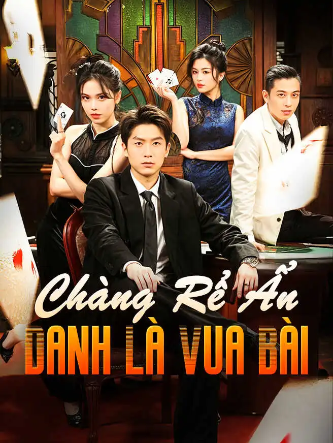 Chàng Rể Ẩn Danh Là Vua Bài short drama poster