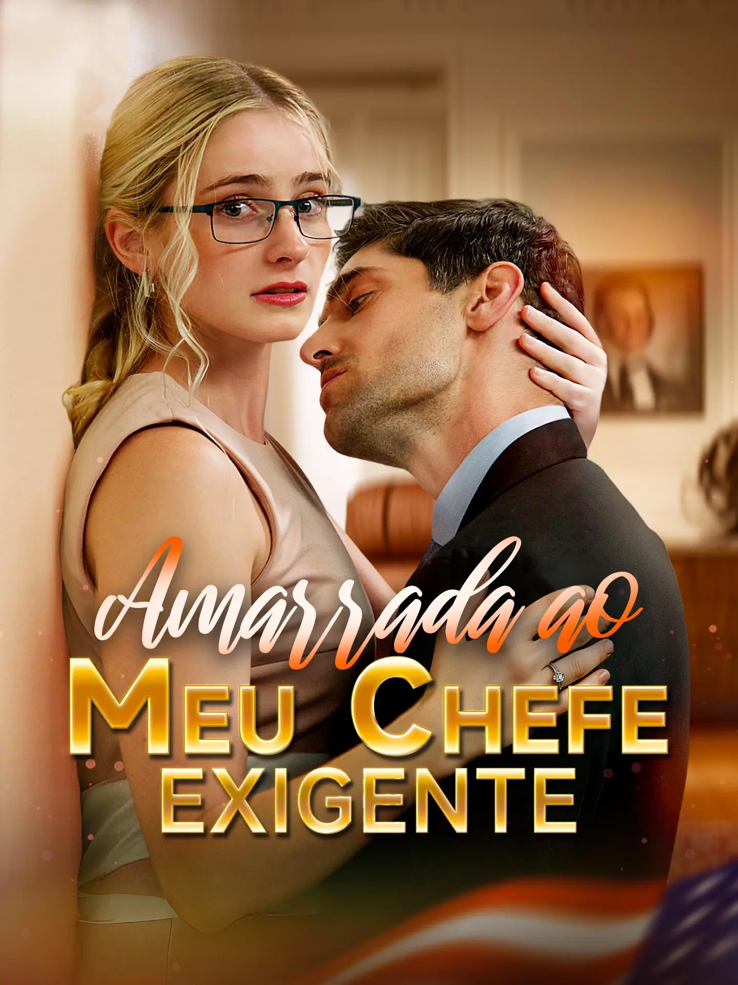 Amarrada ao Meu Chefe Exigente short drama poster