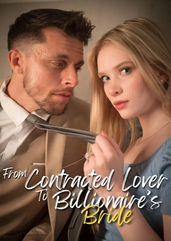 From Contract Lover to the Billionaire's Bride short drama poster