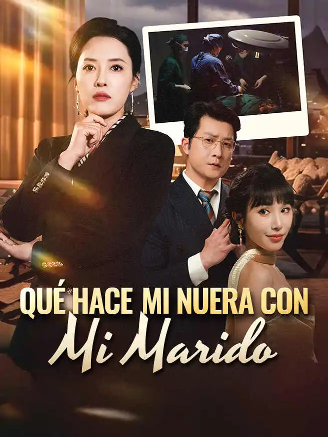 Qué hace mi nuera con mi marido short drama poster