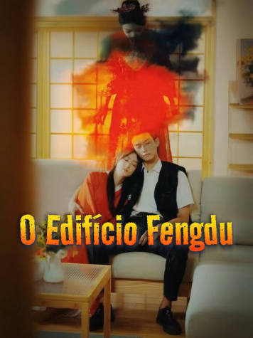 O Edifício Fengdu short drama poster